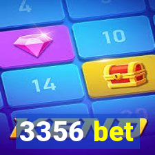 3356 bet